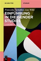 Franziska Schößler, Lisa Wille - Einführung in die Gender Studies