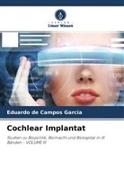 Eduardo de Campos Garcia - Cochlear Implantat