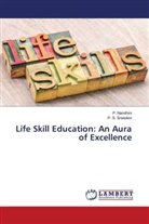 P. Nandhini, P. S. Sreedevi - Life Skill Education: An Aura of Excellence