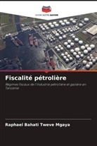 Raphael Bahati Tweve Mgaya - Fiscalité pétrolière