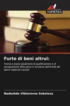Nadezhda Viktorovna Sokolova - Furto di beni altrui: