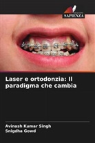 Snigdha Gowd, Avinash Kumar Singh - Laser e ortodonzia: Il paradigma che cambia