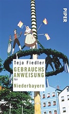 Teja Fiedler - Gebrauchsanweisung für Niederbayern