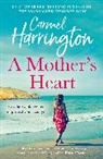Carmel Harrington, Harrington Carmel - A Mother's Heart