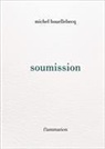 Michel Houellebecq - Soumission