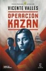 Vicente Valles - Operacion Kazan