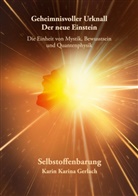 Karin Karina Gerlach - Geheimnisvoller Urknall - Der neue Einstein