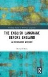 Bernard Mees, Bernard (Independent Scholar Mees, Mees Bernard - English Language Before England
