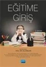 Elif Akdemir, Ali Arslan, Besime Arzu Akinci, Seyithan Demirdag, Cevat Eker, Cevdet Epcacan... - Egitime Giris