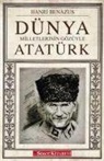 Hanri Benazus - Dünya Milletlerinin Gözüyle Atatürk