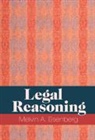 Melvin A. Eisenberg, Melvin A. (University of California Eisenberg - Legal Reasoning