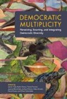 James (University of Victoria Tully, Keith Cherry, Fonna Forman, Forman Fonna, Jeanne Morefield, Morefield Jeanne... - Democratic Multiplicity