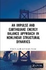 Kotaro Kojima, Izuru Takewaki, Izuru (Kyoto University Takewaki, Izuru Kojima Takewaki, Takewaki Izuru - Impulse and Earthquake Energy Balance Approach in Nonlinear