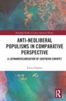 Enrico Padoan - Anti-Neoliberal Populisms in Comparative Perspective