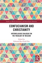 Edmund Kee-Fook Chia, Edmund Kee-Fook Chia, Chia Edmund Kee-Fook - Confucianism and Christianity