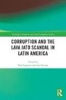Paul F Svejnar Lagunes, Paul Svejnar Lagunes, Jan Lagunes Svejnar, Paul Lagunes, Paul F Lagunes, Jan Svejnar... - Corruption and the Lava Jato Scandal in Latin America