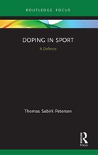 Thomas Sobirk Petersen, Thomas Søbirk Petersen, Thomas Sbirk Petersen, Thomas Sobirk Petersen, Thomas Søbirk Petersen - Doping in Sport
