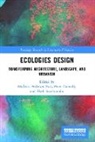Peter Southcombe Connolly, Maibritt Connolly Pedersen Zari, Maibritt Pedersen Connolly Zari, Peter Connolly, Maibritt Pedersen Zari, Mark Southcombe... - Ecologies Design