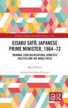 Ryuji Hattori - Eisaku Sato, Japanese Prime Minister, 1964-72