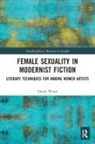 Elaine Wood, Elaine (Center for the Study of Race Wood - Female Sexuality in Modernist Fiction