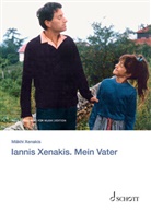 Mâkhi Xenakis, Thomas Meyer - Iannis Xenakis. Mein Vater