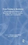 Shulamit Natan (San Diego State Universi Ritblatt, Audrey Hokoda, Shulamit Natan Ritblatt - From Trauma to Resiliency