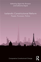 Agust Thor Dupre Arnason, Ágúst Þór Árnason, Catherine Dupré - Icelandic Constitutional Reform