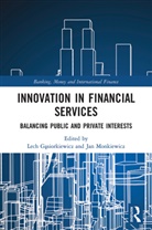 Lech Monkiewicz Gasiorkiewicz, Lech Gasiorkiewicz, Lech Gąsiorkiewicz, Jan Monkiewicz, Monkiewicz Jan - Innovation in Financial Services