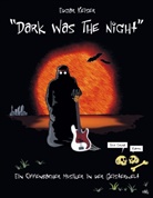 Edgar Keiser - "Dark Was The Night"