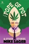 Mike Sager - The Pope of Pot