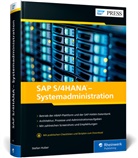 Stefan Huber - SAP S/4HANA - Systemadministration