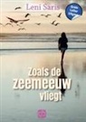 Leni Saris - Zoals de zeemeeuw vliegt