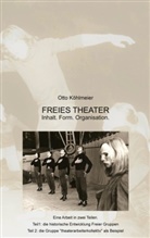 Otto Köhlmeier - Freies Theater