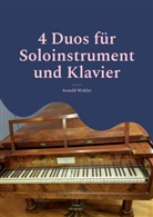 Arnold Wohler - 4 Duos für Soloinstrument und Klavier