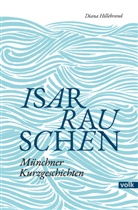 Diana Hillebrand - Isarrauschen