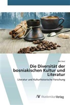 Ifet Sivi¿, Ifet Sivic - Die Diversität der bosniakischen Kultur und Literatur