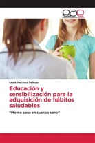 Laura Martínez Gallego - Educación y sensibilización para la adquisición de hábitos saludables