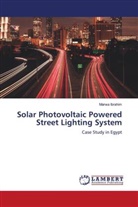 Marwa Ibrahim - Solar Photovoltaic Powered Street Lighting System