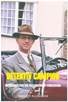 Margery Allingham, Margery Allingham - Detektiv Campion