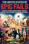 Bill O'Neill - The United States of Epic Fails
