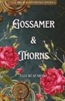 Elle Beaumont - Gossamer & Thorns