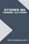 Enrico Castelnuovo et al - Stories by Foreign Authors