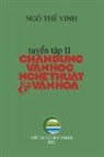 The Vinh Ngo - Chân Dung V¿n H¿c Ngh¿ Thu¿t & V¿n Hóa - T¿p 2