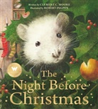 Clement C Moore, Clement C. Moore, Robert Ingpen - The Night Before Christmas