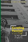 Raffaele Bedarida, Sharon Hecker, Raffaele Bedarida, Sharon Hecker - Curating Fascism
