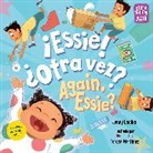 Jenny Lacika, Teresa Martinez - cEssie! 'Otra vez? / Again, Essie? (Spanish Bilingual Edition)