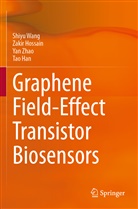 Tao Han, Zakir Hossain, Shiyu Wang, Yan Zhao, Yan et al Zhao - Graphene Field-Effect Transistor Biosensors