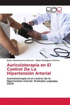 Sailys Nepomuceno Estevez, Mabel Rodríguez Alfonso - Auriculoterapia en El Control De La Hipertensión Arterial