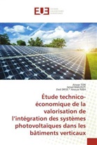 Zied DRISS Anouar NJEH, Zied DRISS * Anouar NJEH, Ismail Baklouti, Anwar TON - Étude technico-économique de la valorisation de l'intégration des systèmes photovoltaïques dans les bâtiments verticaux