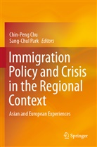 Chin-peng Chu, Park, Sang-Chul Park - Immigration Policy and Crisis in the Regional Context